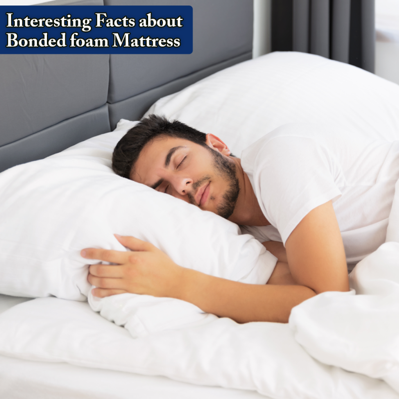 Bonded Foam Mattress - Excellent Care For Your Spine